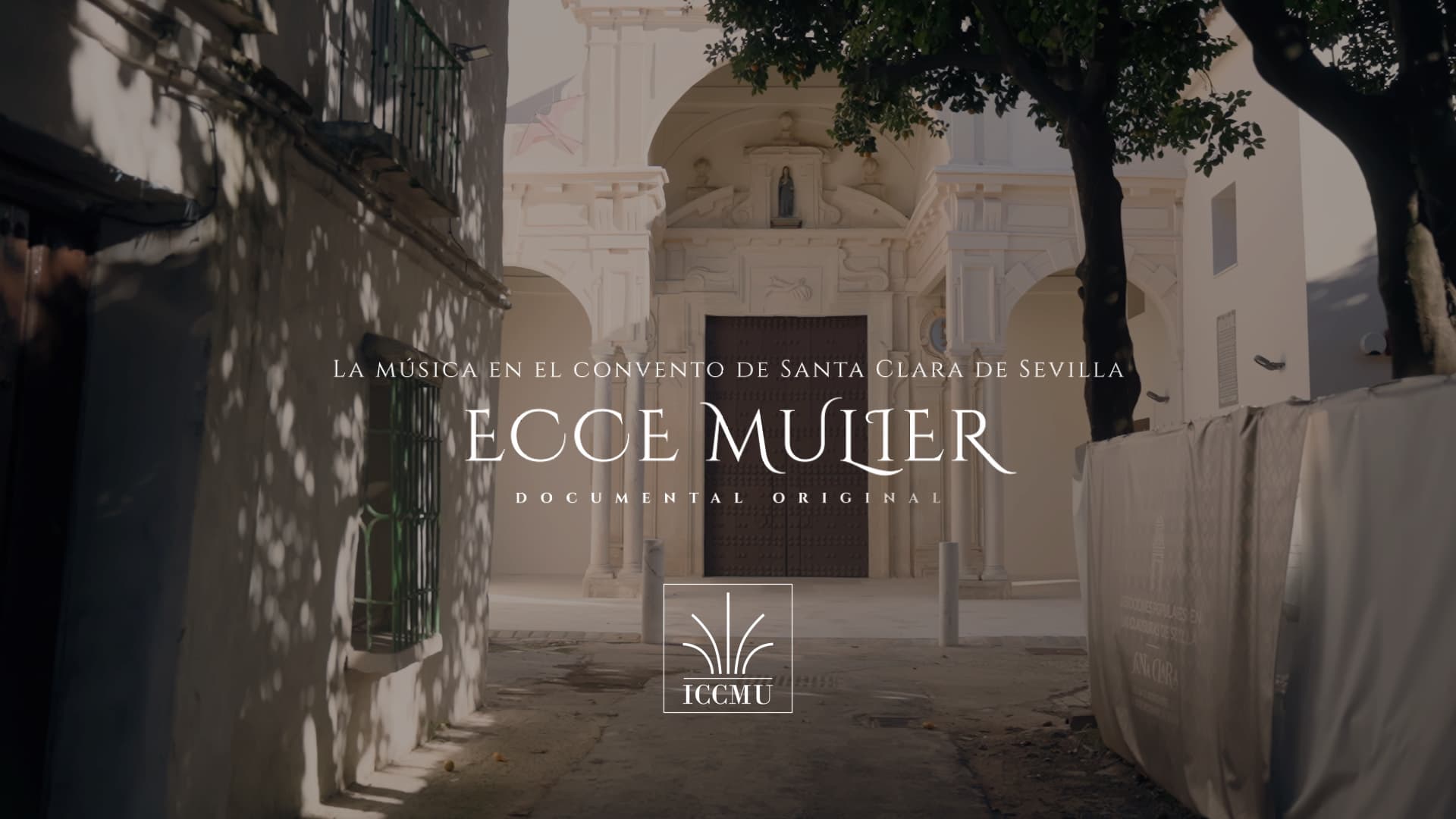 ECCE MULIER — Documental ICCMU Santa Clara 2025